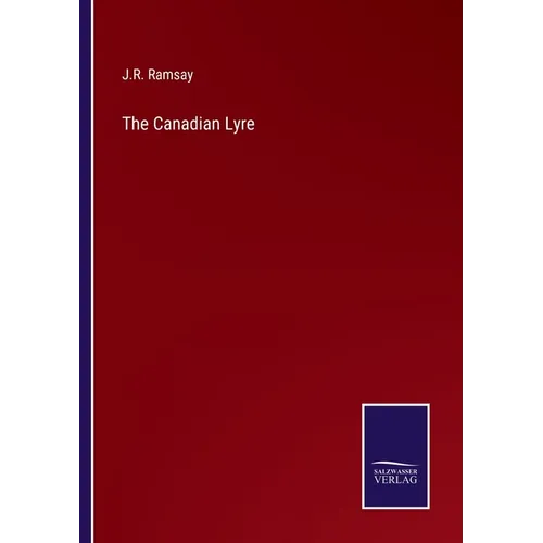 The Canadian Lyre - Paperback