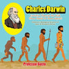 Charles Darwin - Evolution Theories for Kids (Homo Habilis to Homo Sapien) - Children's Biological Science of Apes & Monkeys Books - Paperback