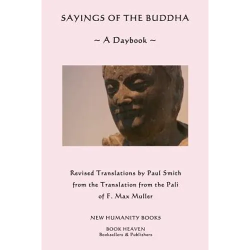 Sayings of the Buddha: A Daybook - Paperback