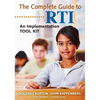 The Complete Guide to Rti: An Implementation Toolkit - Paperback