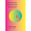 Scattered All Over the Earth - Paperback