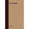 Life Of Chopin - Paperback