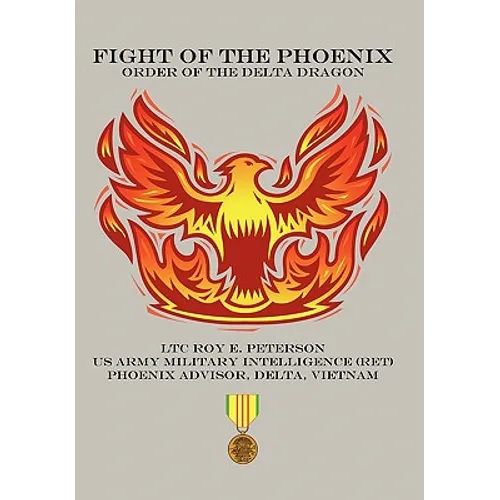 Fight of the Phoenix: Order of the Delta Dragon - Hardcover