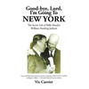 Good-bye, Lord, I'm Going To New York: The Secret Life of Belle Meade's William Harding Jackson - Hardcover