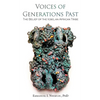 Voices of Generations Past: The Belief of the Igbo, an African Tribe - Hardcover
