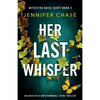 Her Last Whisper: An absolutely unputdownable crime thriller - Paperback
