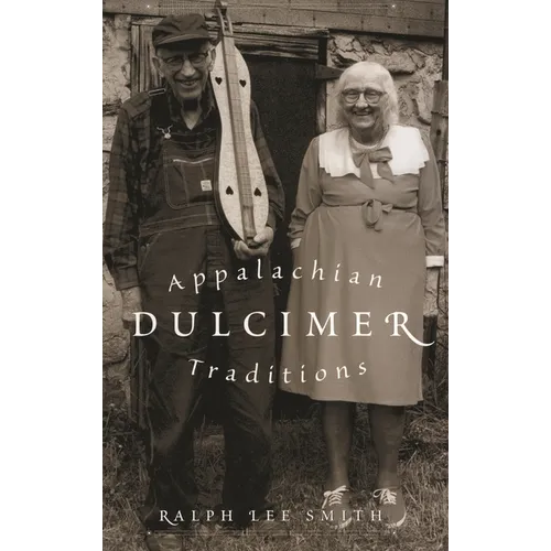 Appalachian Dulcimer Traditions - Paperback