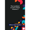 The Landlord at Lion's Head - Volume 2 - Paperback