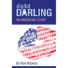 Digital Darling: An American Story - Paperback