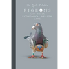 Pigeons and their Economical Health Care - Paperback
