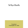 The plays of Roswitha - Paperback