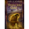 Straw Into Gold - Paperback