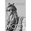 Moses, 2nd Ed. - Paperback