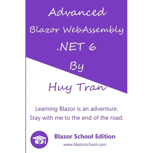 Advanced Blazor WebAssembly .NET 6 - Paperback