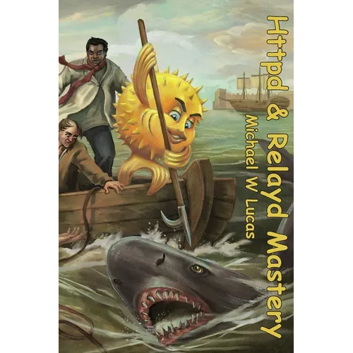 Relayd and Httpd Mastery - Paperback