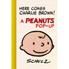 Here Comes Charlie Brown! a Peanuts Pop-Up - Hardcover