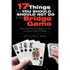 17 Things That You Should or Should Not Do in the Bridge Game - Paperback