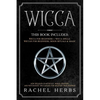 Wicca: This book includes: Wicca for Beginners + Wicca Spells. Wiccan for Beginners, Moon Rituals & Magic. New Religion Start - Paperback