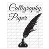 Calligraphy Paper: 150 large sheet pad, perfect calligraphy practice paper and workbook for lettering artist and lettering for beginners - Paperback