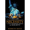 The Law of Necessity vs. The Criminal Mind of Society - Paperback