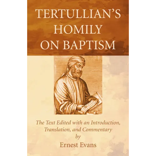 Tertullian's Homily on Baptism - Paperback