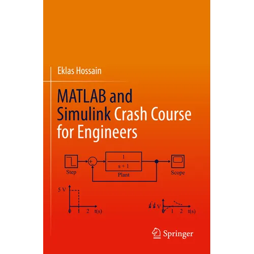 MATLAB and Simulink Crash Course for Engineers - Paperback