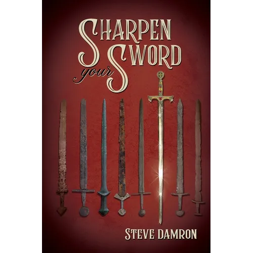 Sharpen Your Sword - Paperback