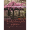 The State Botanical Garden of Georgia - Hardcover