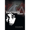 Shattered Heart - Paperback