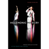 Hegemonic Mimicry: Korean Popular Culture of the Twenty-First Century - Paperback