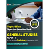 UPSC General Studies Paper I Topic-Wise Objective Question Bank - Paperback