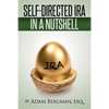 Self-Directed IRA In A Nutshell - Paperback