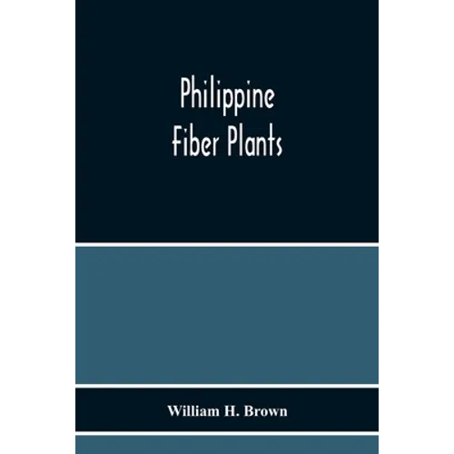 Philippine Fiber Plants - Paperback