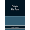 Philippine Fiber Plants - Paperback