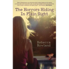 The Horrors Hiding in Plain Sight - Paperback