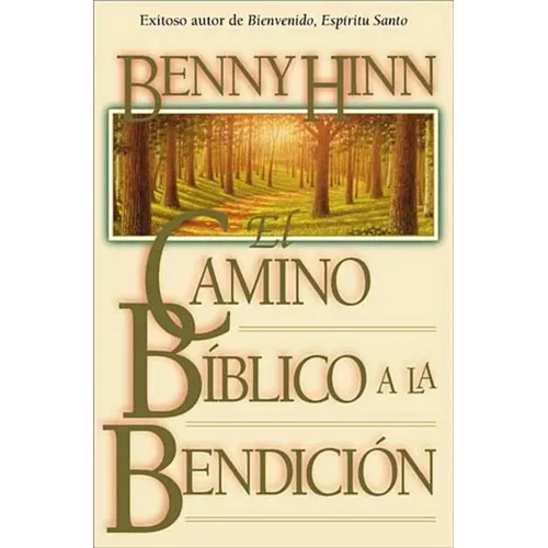 El Camino Bíblico a la Bendición - Paperback