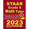 STAAR Grade 8 Math Tutor: Everything You Need to Help Achieve an Excellent Score - Paperback