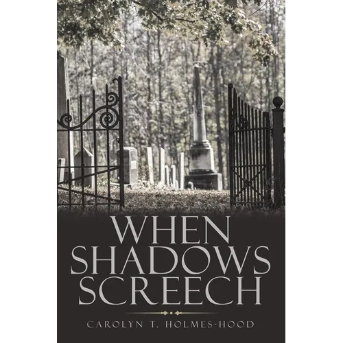 When Shadows Screech - Paperback