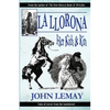 La Llorona: Her Kith & Kin - Paperback