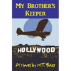 My Brother's Keeper (A. Gavin Byrd Series #1): A Murder in the Family - Paperback