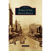 Forgotten Sioux Falls - Hardcover