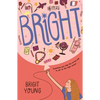 Bright - Paperback
