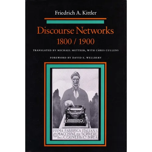 Discourse Networks, 1800/1900 - Paperback