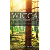 Wicca Finding Your Path: A Beginner's Guide to Wiccan Traditions, Solitary Practitioners, Eclectic Witches, Covens, and Circles - Hardcover