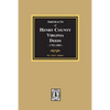 Abstracts of Deeds Henry County, Virginia 1792-1805. (Volume #3) - Paperback