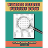 Number Search Puzzles Book: 100 Number Search Puzzles For Exercising The Mind and Numeracy Skills Volume 4 - Paperback