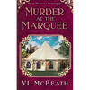 Murder at the Marquee: An Eliza Thomson Investigates Murder Mystery - Paperback