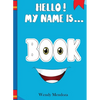 Hello! My Name Is Book - Hardcover