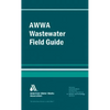 Awwa Wastewater Operator Field Guide - Paperback
