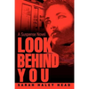 Look Behind You: A Suspense Novel - Paperback